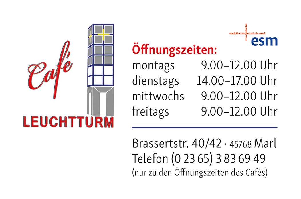 Cafe Leutchturm - Öffnungszeiten: Montag, Mittwoch, Freitag 9.00 - 12.30 Uhr - Dienstag 14.00 - 17.30 Uhr