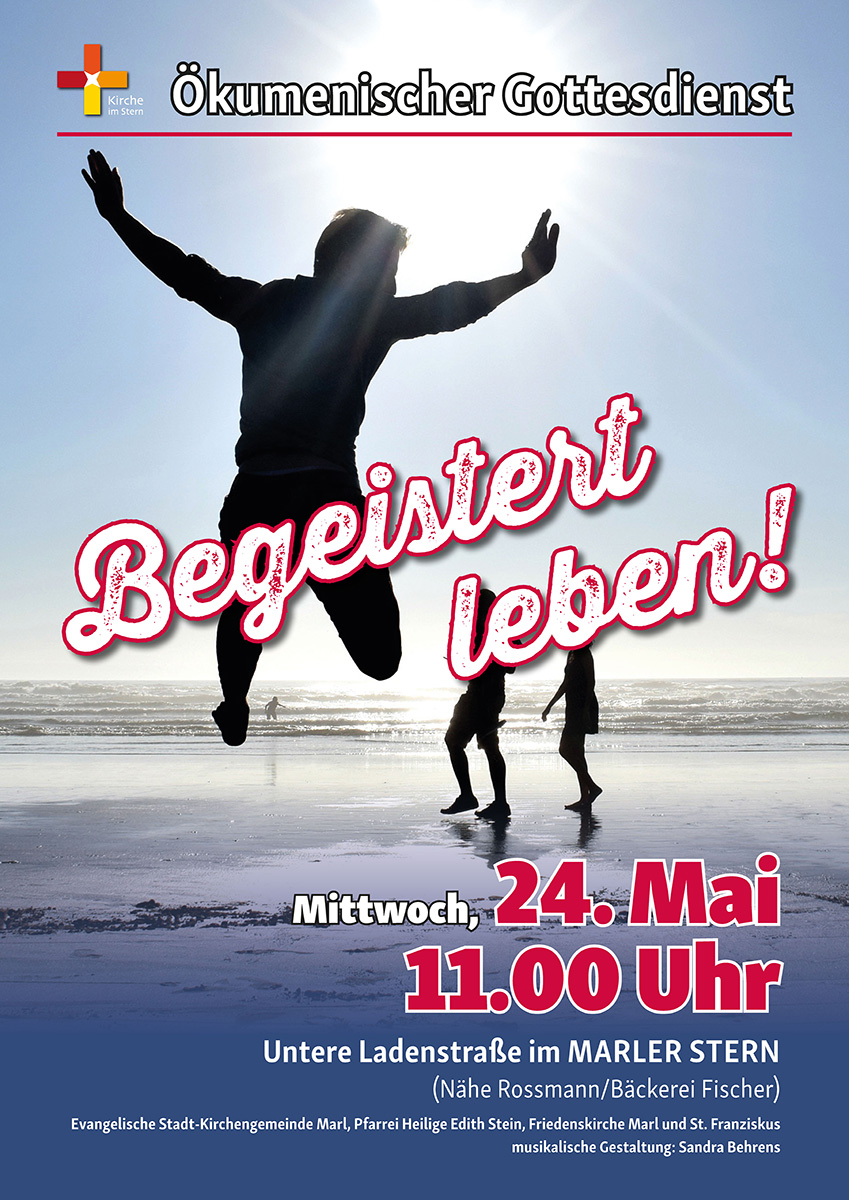 Einladung zum Gottesdienst am 24.5 - Das Plakat zeigt einen springenden Mann am Strand. Der Schriftzug "begeistert leben" steht vor dem Mann.