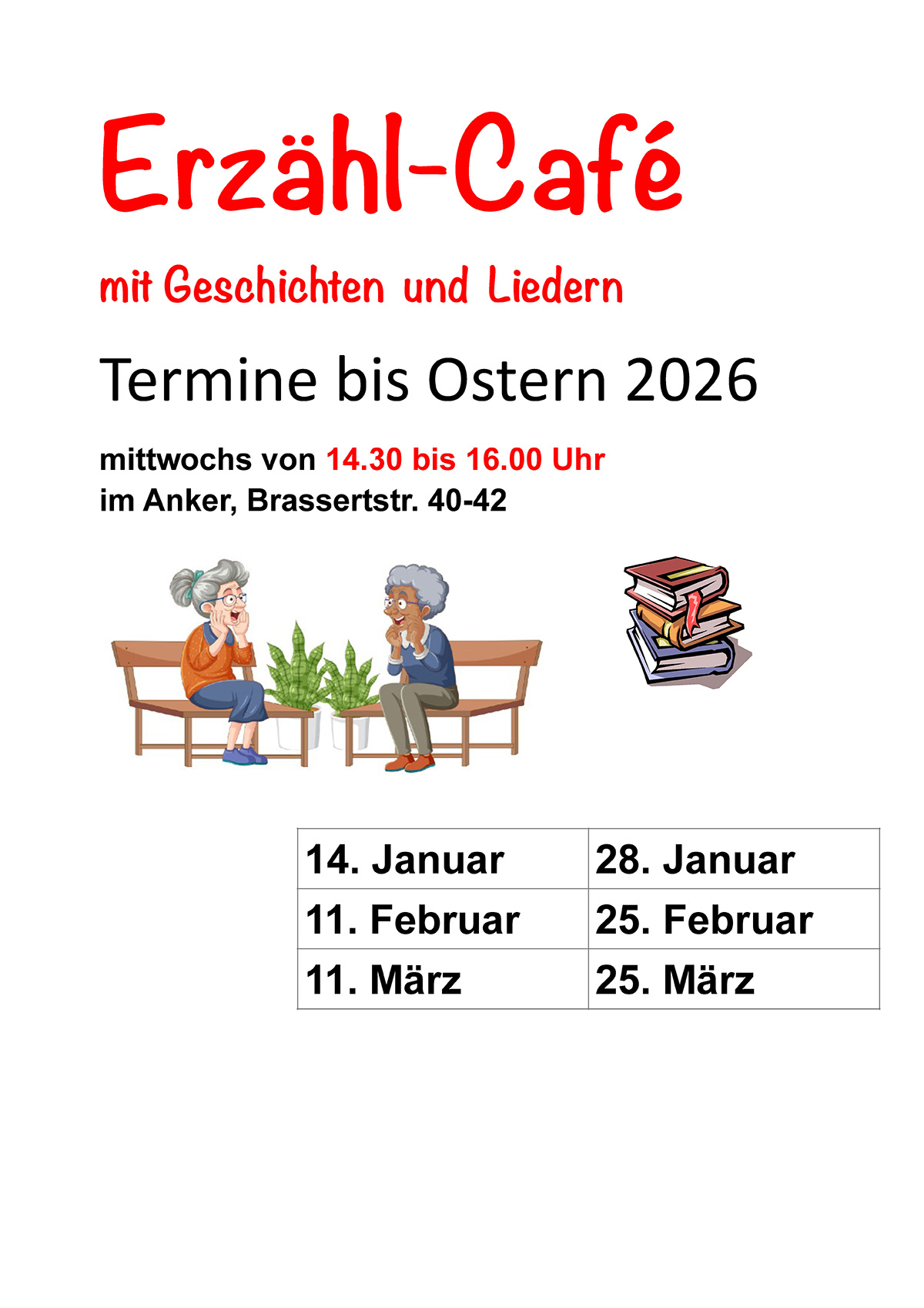 Erzähl-Café mit Geschichten und Liedern Termine bis Ostern 2026 mittwochs von 14.30 bis 16.00 Uhr  im Anker, Brassertstr. 40-42 